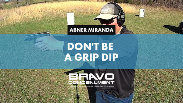 Don't Be A Grip Dip