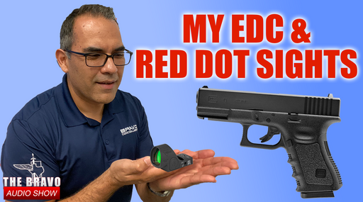 My EDC & Red Dot Sights