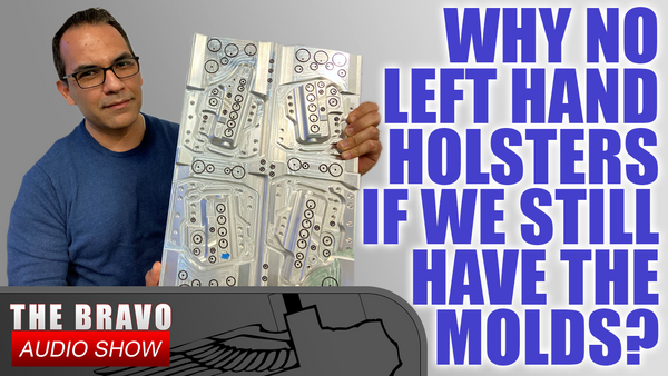 Why No Left Handed If We Still Have the Molds?