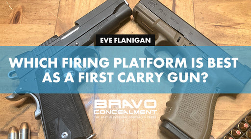 Which Firing Platform is Best as a First Carry Gun?