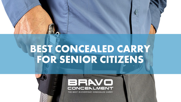 Best Concealed Carry For Senior Citizens