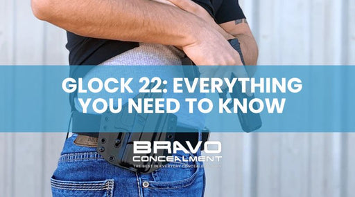 Glock 22: Everything You Need to Know