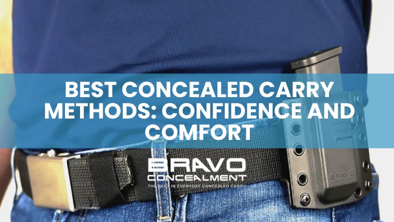 Best Concealed Carry Method: Which is The Best for You?– Bravo Concealment