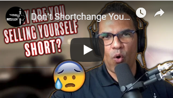 Donʼt Shortchange Yourself!