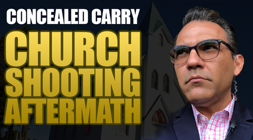 Concealed Carry - Church Shooting Aftermath