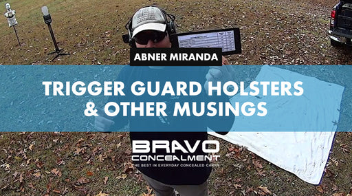 Trigger Guard Holsters & Other Musings