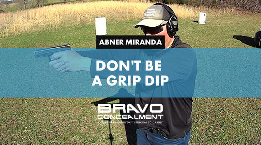 Don't Be A Grip Dip