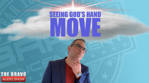 Seeing God’s Hand Move