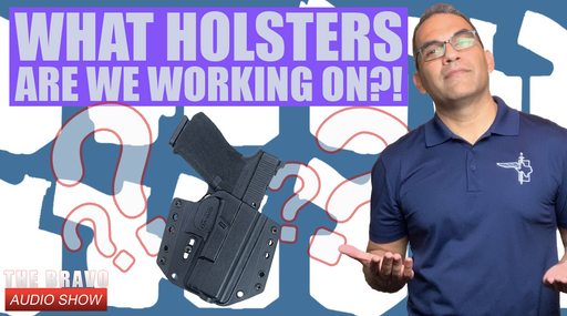What Holsters Are We Working On Next?!