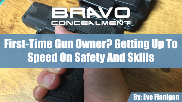 First-Time Gun Owner?