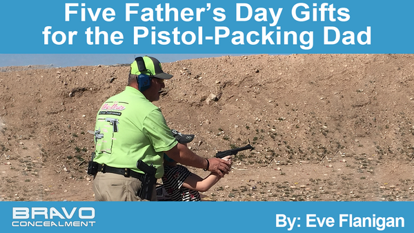 Five Father’s Day Gifts for the Pistol-Packing Dad