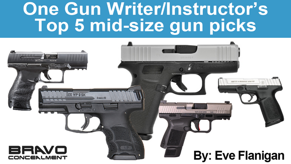 One Gun Writer/Instructor’s Top 5 mid-size gun picks