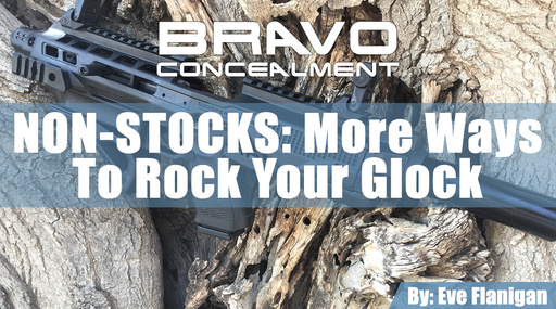 Non-Stocks:  More Ways to Rock Your Glock