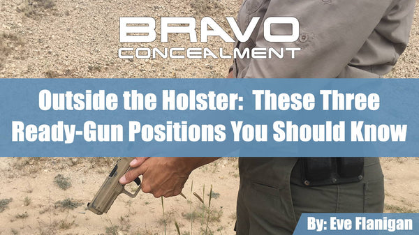 Three Ready-Gun Positions You Should Know